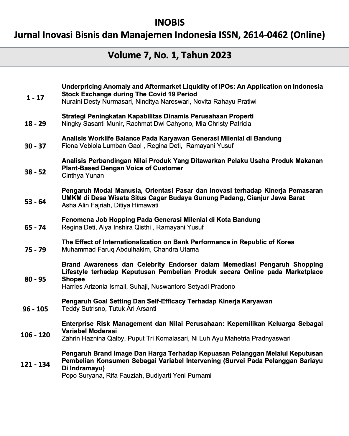 					View Vol. 7 No. 1 (2023): INOBIS: Jurnal Inovasi Bisnis dan Manajemen Indonesia
				